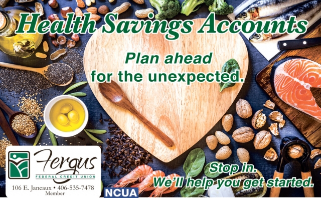 Health Savings Accounts, Fergus Federal Credit Union, Lewistown, MT