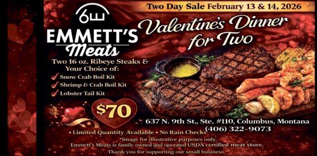 Valentine's Dinner for Two, Emmett's Meats, Columbus, MT