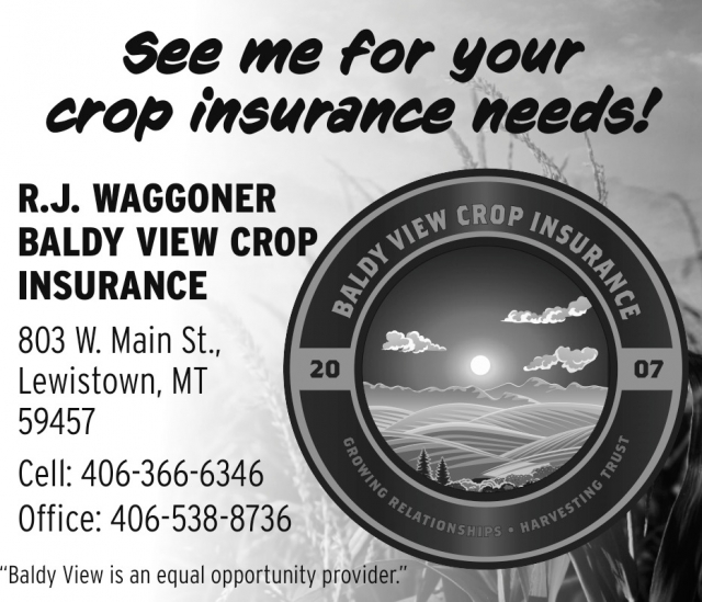 R.J. Waggoner Baldy View Crop Insurance, Baldy View Crop Insurance