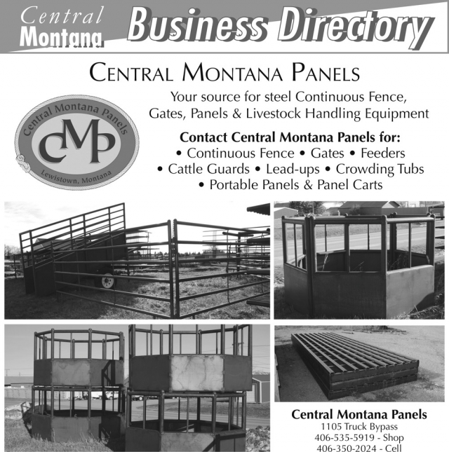 Your Soruce of Steel Continuous Fence, Gates, Panels & Livestock Handling Equipment, Central Montana Panels, Lewistown, MT