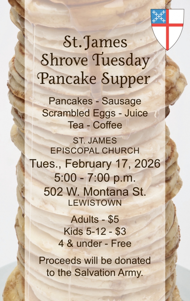 St. James Shrove Tuesday Pancake Supper, St. James' Episcopal Church, Lewistown, MT