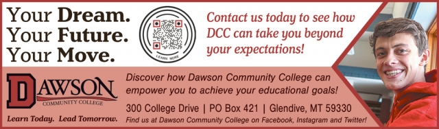 Your Dream. Your Future. Your Move., Dawson Community College, Glendive, MT