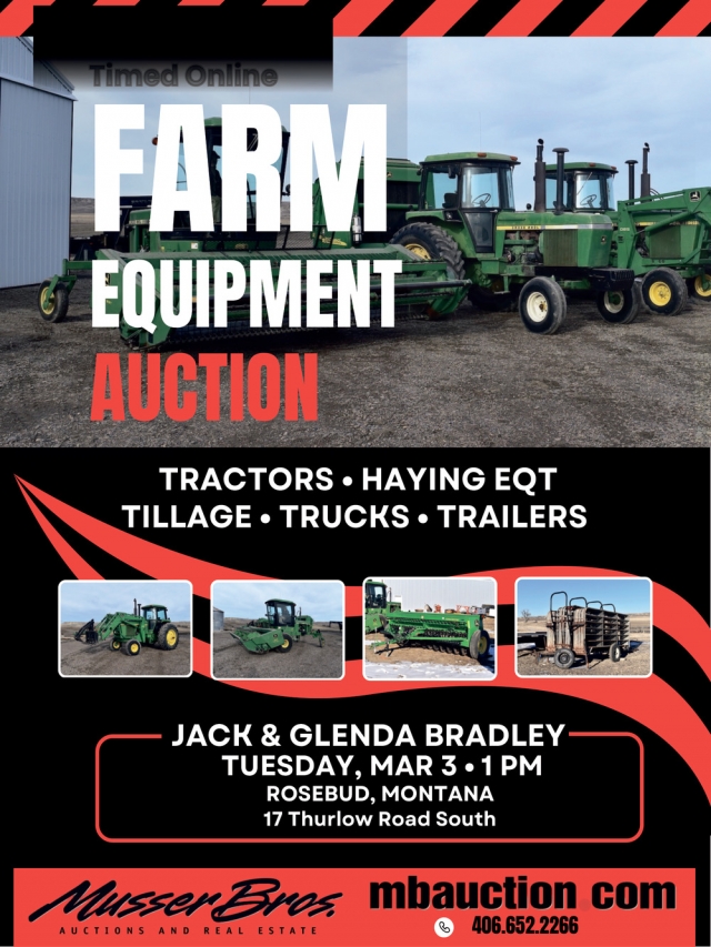 Farm Equipment Auction, Musser Bros Auctions and Real Estate, Billings, MT