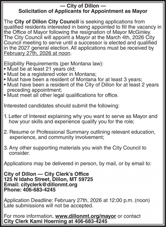 Solicitation of Applicants for Appointment as Mayor, City of Dillon, Dillon, MT