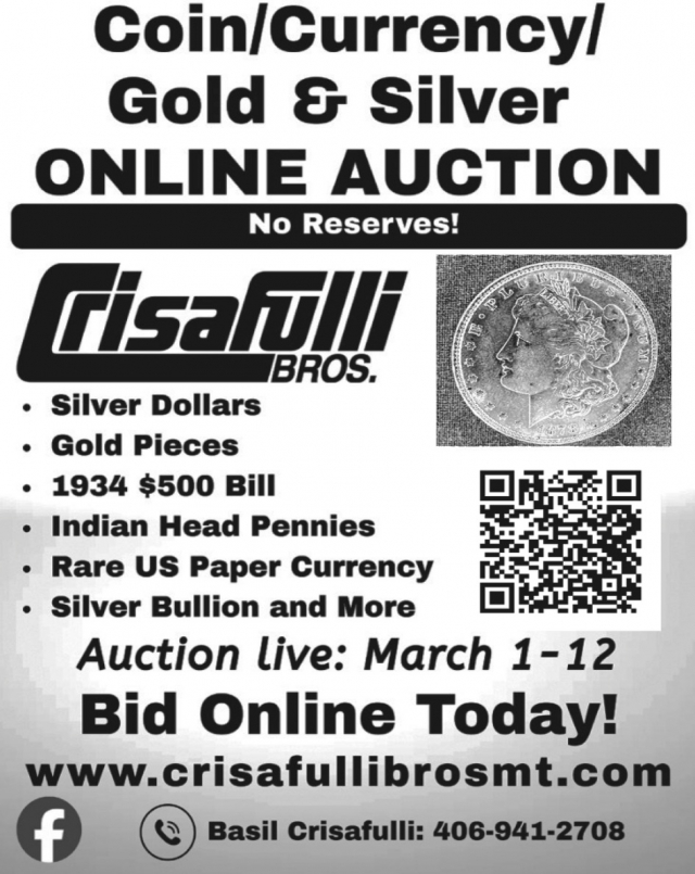 Coin/Currency/Gold & Silver, Crisafulli Bros, Glendive, MT
