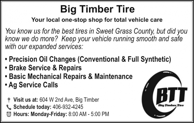 Your Local One-Stop Shop for Total Vehicle Care, Big Timber Tire, Big Timber, MT