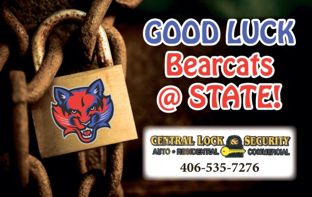 Good Luck Bearcats, Central Lock & Security, Lewistown, MT