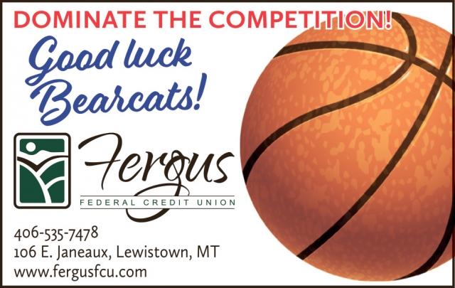 Dominate the Competition!, Fergus Federal Credit Union, Lewistown, MT
