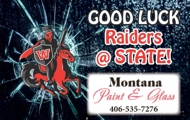 Good Luck Raiders, Montana Paint & Glass