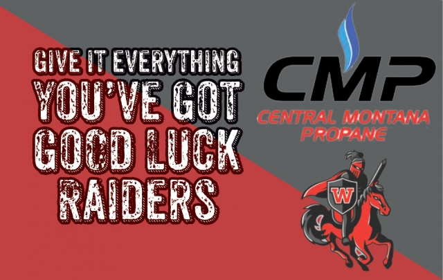 Give It Everything You've Got Good Luck Raiders, Central Montana Propane, Lewistown, MT