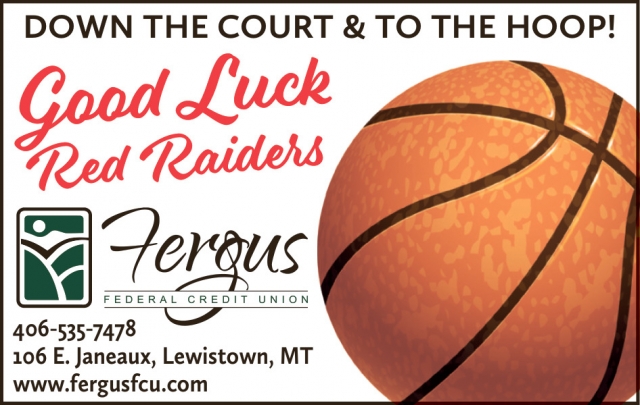 Good Luck Red Raiders, Fergus Federal Credit Union, Lewistown, MT