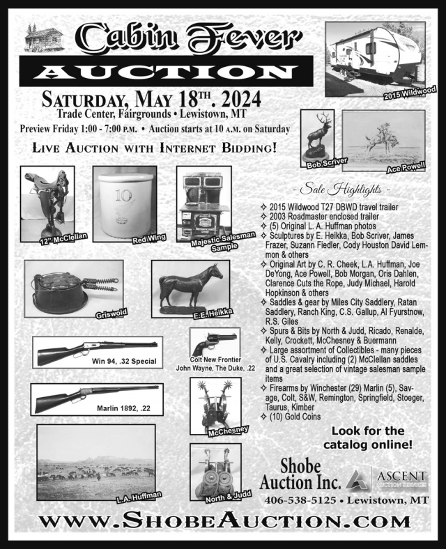 Cabin Fever Auction, Shobe Auction & Realty, Lewistown, MT
