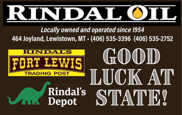 Good Luck at State!, Rindal's Fort Lewis / Rindal's Depot, Lewistown, MT