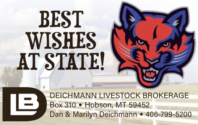 Best Wishes at State!, Deichmann Livestock Brokerage
