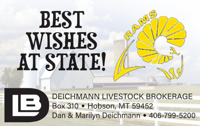 Best Wishes at State!, Deichmann Livestock Brokerage, Hobson, MT