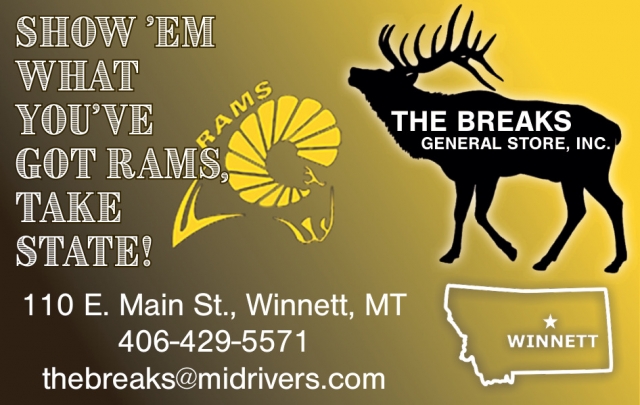 Show 'em What You've Got Rams, Take State!, The Breaks General Store, Inc., Winnett, MT