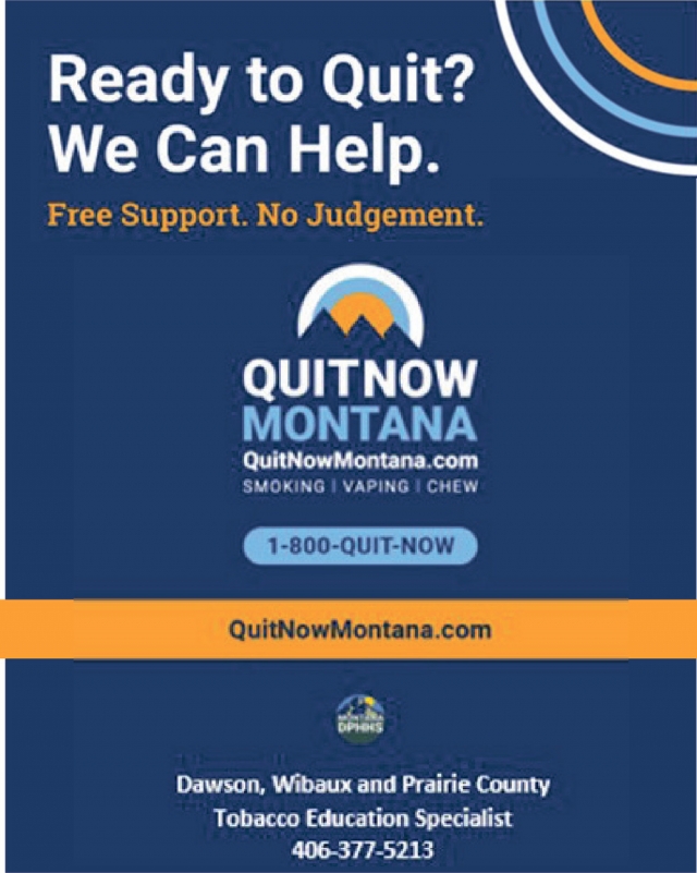 Ready to Quit?, Montana Tobacco Quit Line, Glendive, MT