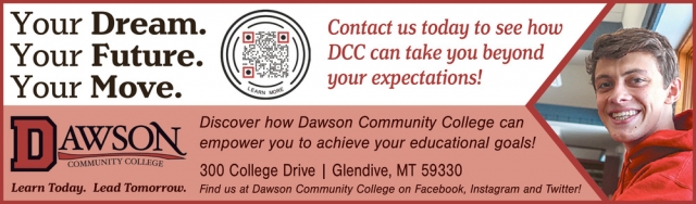Your Dream. Your Future. Your Move., Dawson Community College, Glendive, MT
