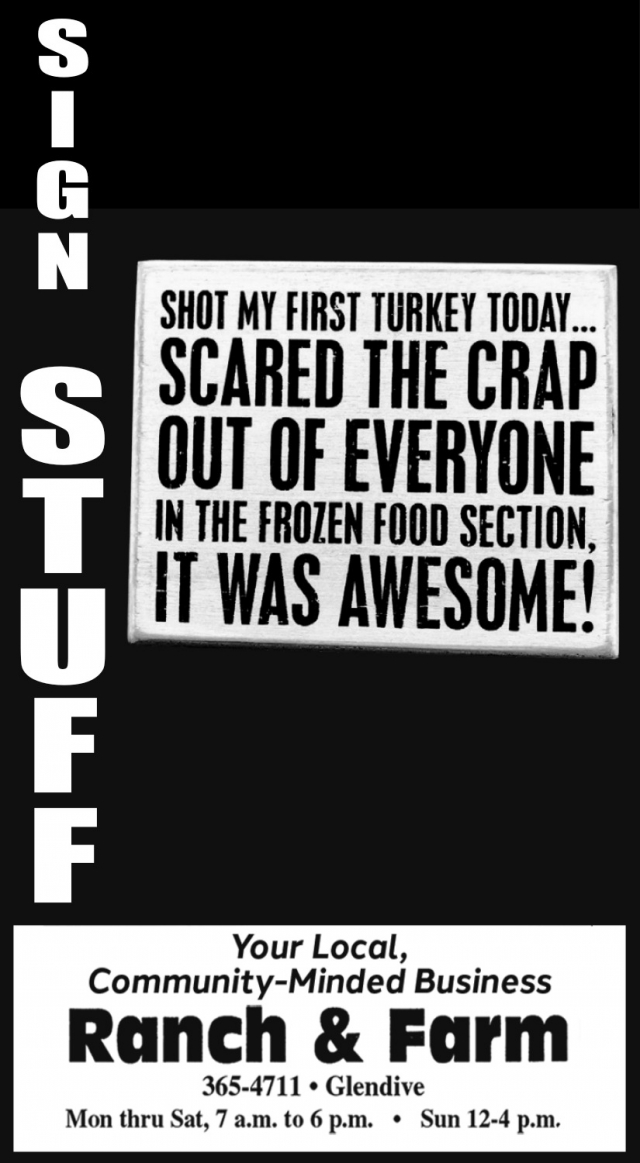 Sign Stuff, Ranch & Farm Ace Hardware, Glendive, MT