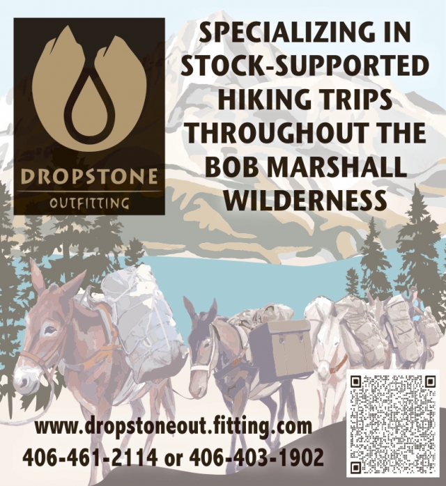 Specializing in Stock-Supported Hiking Trips Throughout the Bob Marshall Wilderness, Dropstone Outfitting