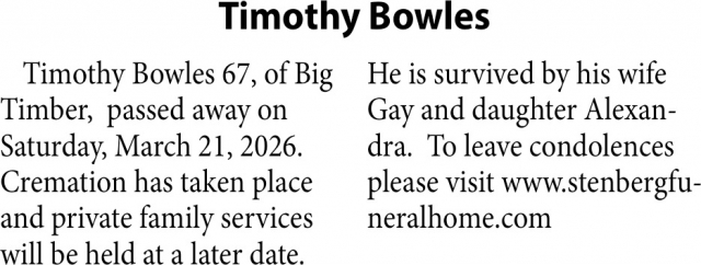 Timothy Bowles, Obituaries, Glendive, MT