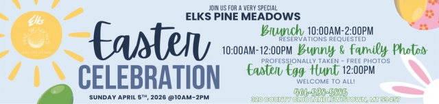 Easter Celebration, Pine Meadows, Lewistown, MT