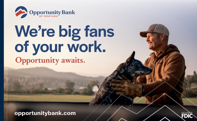 We're Big Fans of Your Work., Opportunity Bank, Helena, MT