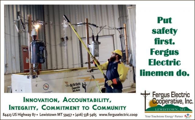 Put Safety First., Fergus Electric Cooperative, Inc, Lewistown, MT