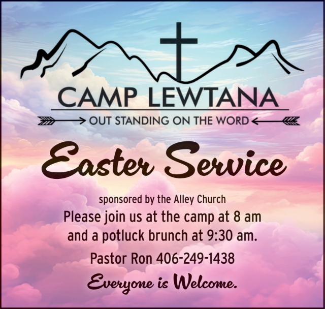 Easter Service, Camp Lewtana, Lewistown, MT