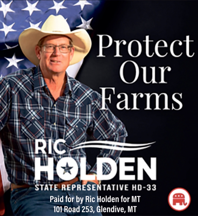 Protect Our Farms, Holden for Montana, Glendive, MT