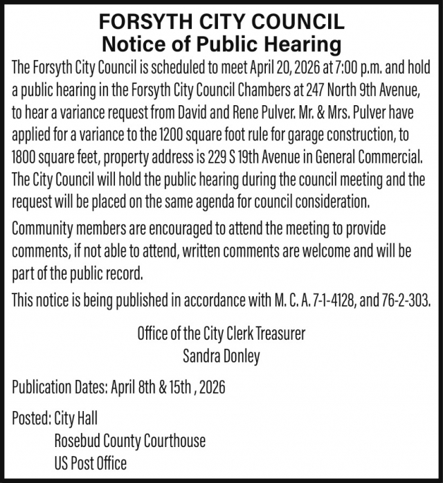 Notice of Public Hearing, City of Forsyth, Forsyth, MT