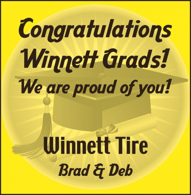 Congratulations Winnett Grads!, Winnett Tire