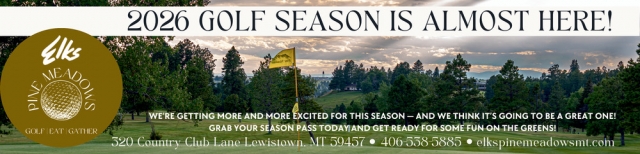 2026 Golf Season, Pine Meadows, Lewistown, MT
