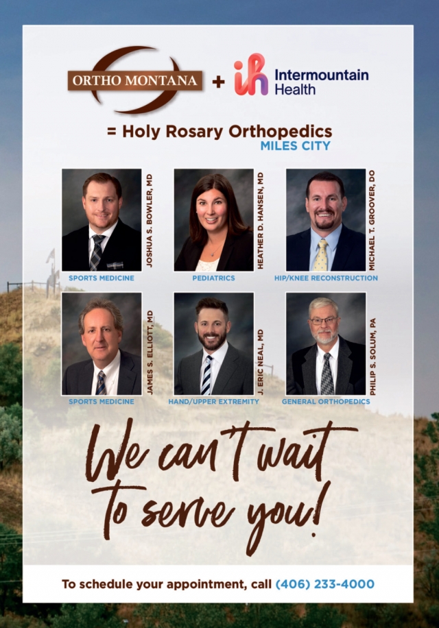 We Cant Wait to Serve You!, Intermountain Health - Holy Rosary Hospital, Miles City, MT
