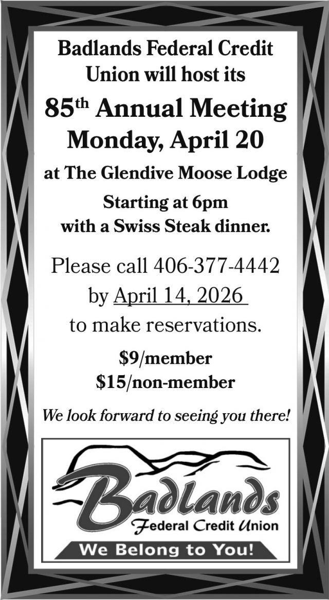 85th Annual Meeting, Badlands Federal Credit Union - Glendive, Glendive, MT