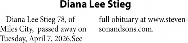 Diana Lee Stieg, Obituaries, Glendive, MT