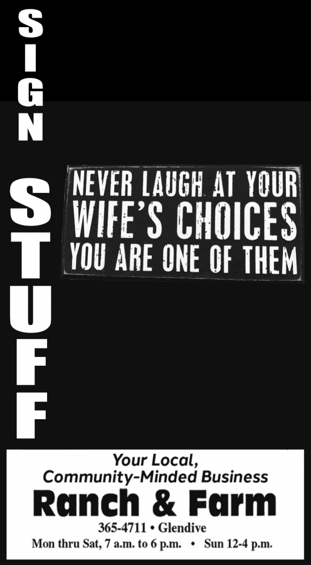 Sign Stuff, Ranch & Farm Ace Hardware, Glendive, MT