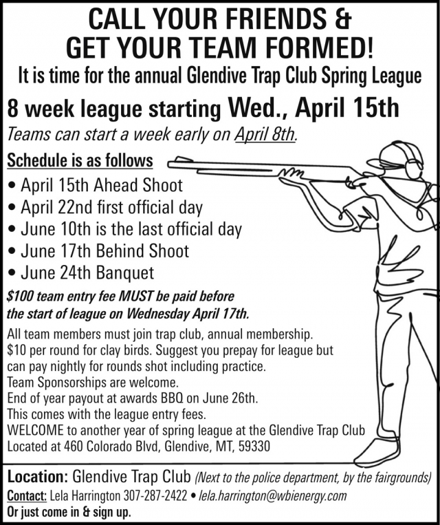 Call Your Friends & Get Your Team Formed!, Glendive Trap Club