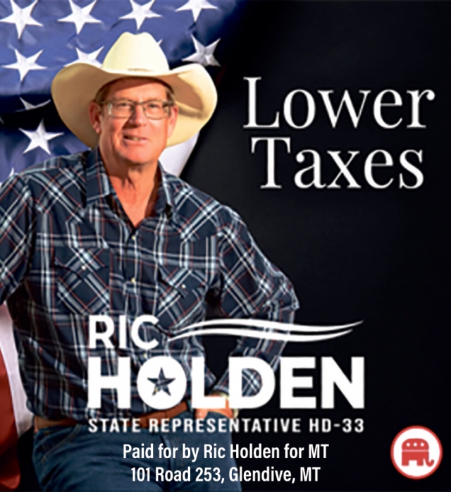 Lower Taxes, Holden for Montana, Glendive, MT