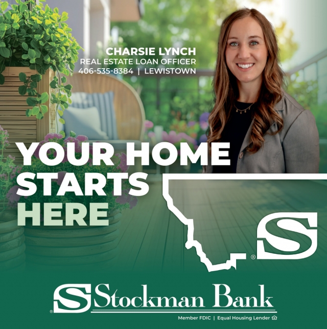 Your Home Starts Here, Stockman Bank