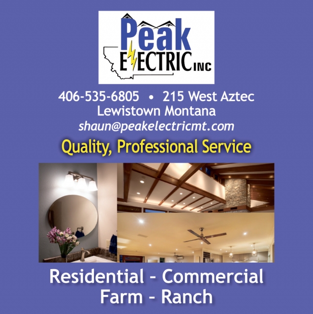 Quality, Professional Service, Peak Electric Inc, Lewistown, MT
