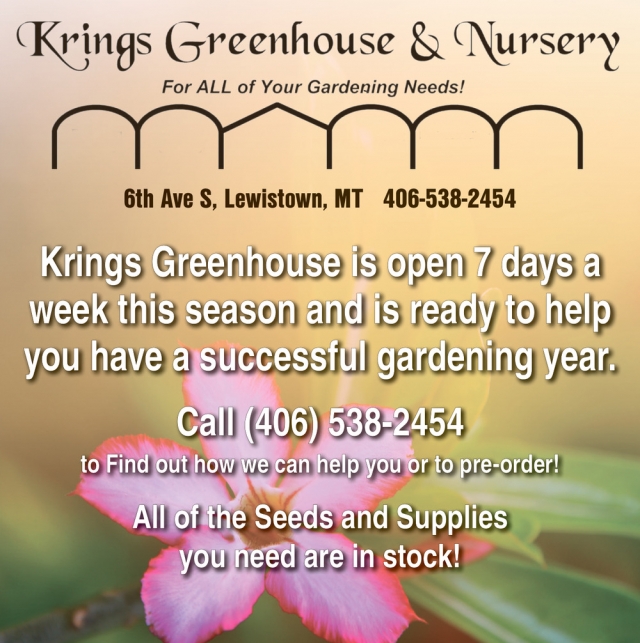 Greenhouse & Nursery, Krings Greenhouse & Nursery, Lewistown, MT