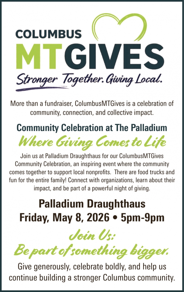 Where Giving Comes to Life, Columbus Community Foundation, Columbus, MT
