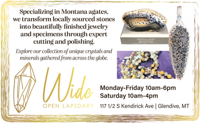 Specializing In Montana Agates, Wide Open Lapidary, Glendive, MT