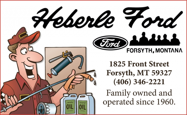Family Owned and Operated Since 1960, Heberle Ford, Forsyth, MT