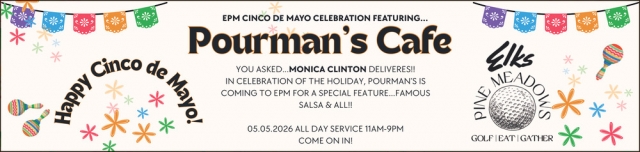 Pourman's Cafe, Elks Pine Meadows
