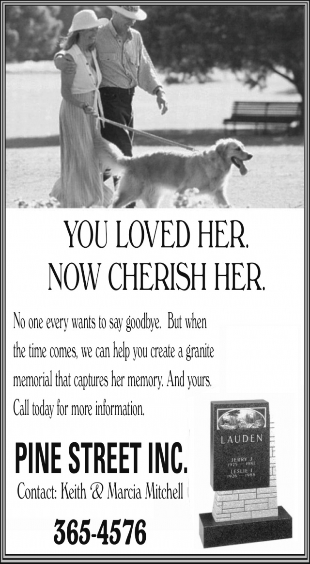 You Loved Her. Now Cherish Her., Pine Street Inc, Glendive, MT