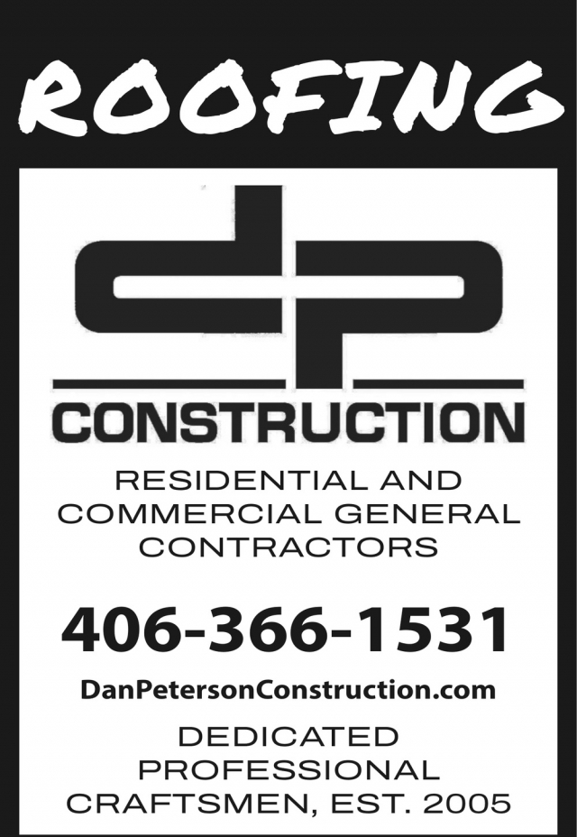 Residential and Commercial General Contractors, DP Construction, Lewistown, MT