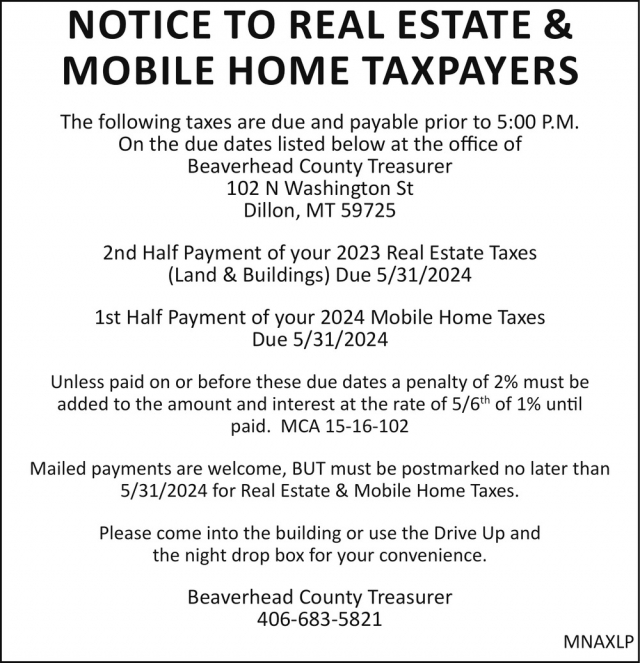 Notice to Real Estate & Mobile Home Taxpayers, Beaverhead County