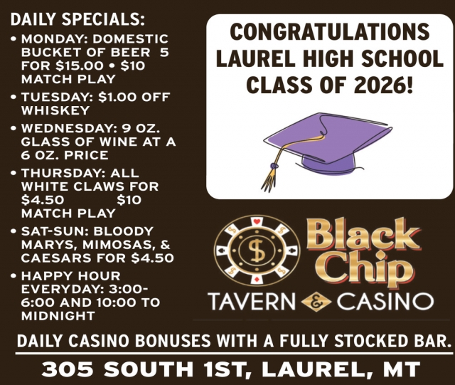 Daily Specials, Black Chip Tavern & Casino, Laurel, MT